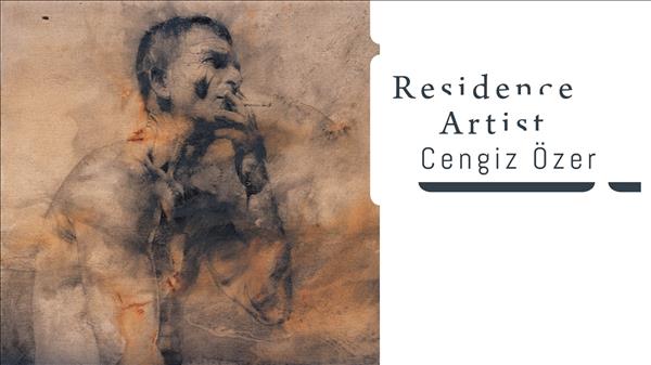 Residence Artist Cengiz Özer 